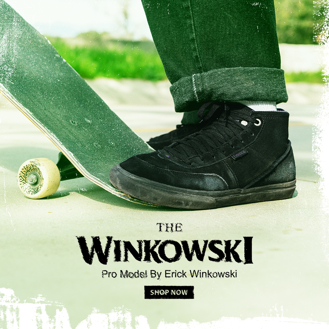 The Winkowski | Pro Model By Erick Winkowski